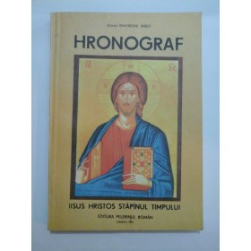 HRONOGRAF - diacon Gheorghe Babut